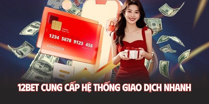 Hệ thống giao dịch nhanh chóng