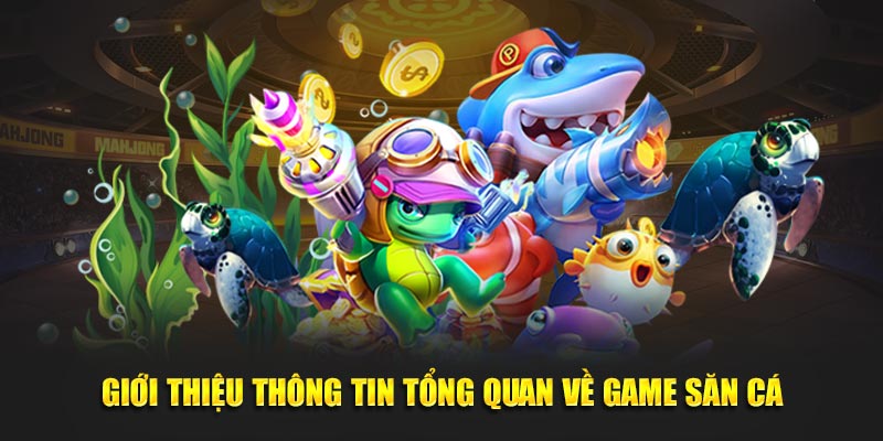 Đôi nét về sảnh bắn cá 12bet giúp nền tảng được ưa chuộng