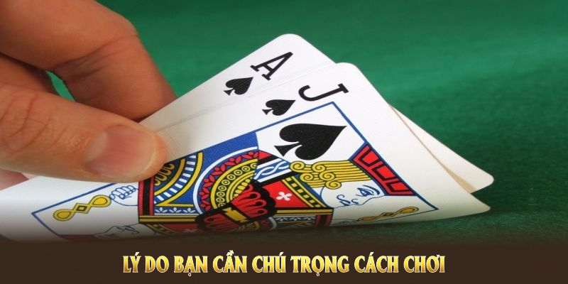 Lý do bạn cần chú trọng cách chơi blackjack hay trong mọi ván đấu